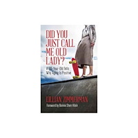 Fernwood Publishing Co Ltd Did You Just Call Me Old Lady? (häftad, eng)