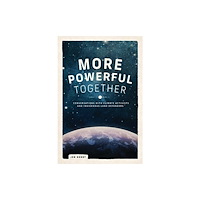 Fernwood Publishing Co Ltd More Powerful Together (häftad, eng)
