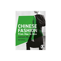 Bloomsbury Publishing PLC Chinese Fashion (häftad, eng)