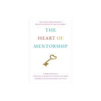 New York University Press The Heart of Mentorship (häftad, eng)