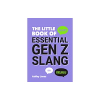 Octopus publishing group The Little Book of Essential Gen Z Slang (häftad, eng)