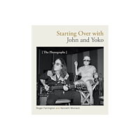 Rutgers University Press Starting Over with John and Yoko (inbunden, eng)