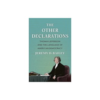 University Press of Kansas The Other Declarations (inbunden, eng)