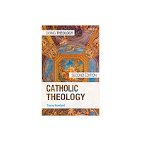 Bloomsbury Publishing PLC Catholic Theology (häftad, eng)