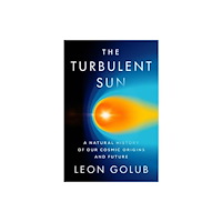Harvard university press The Turbulent Sun (inbunden, eng)