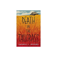 Levine Querido Death in the Tallgrass (inbunden, eng)
