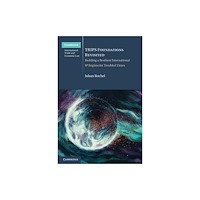 Cambridge University Press TRIPS Foundations Revisited (häftad, eng)