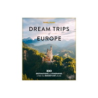 Lonely Planet Global Limited Lonely Planet Dream Trips of Europe (inbunden, eng)