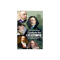 Histria LLC Catalysts for Catastrophe (häftad, eng)