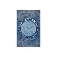 Reaktion Books Vast Expanses (häftad, eng)