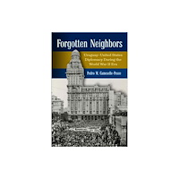 University of Pennsylvania Press Forgotten Neighbors (inbunden, eng)