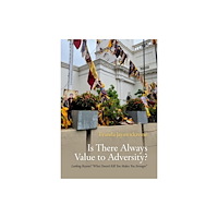 Oxford University Press Inc Is There Always Value to Adversity? (inbunden, eng)