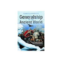 Pen & Sword Books Ltd Generalship in the Ancient World (inbunden, eng)