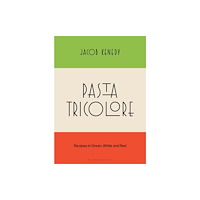Bloomsbury Publishing PLC Pasta Tricolore (inbunden, eng)
