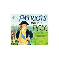 Astra Publishing House The Patriots and the Pox (inbunden, eng)