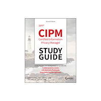 John Wiley & Sons Inc IAPP CIPM Certified Information Privacy Manager Study Guide (häftad, eng)