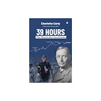 Chiselbury Publishing 39 Hours (inbunden, eng)