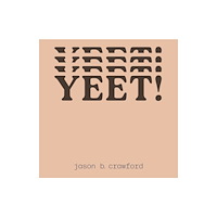 The 87 Press YEET! (häftad, eng)