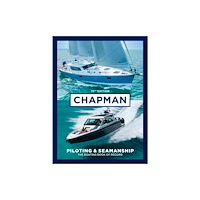 Hearst Home Books Chapman Piloting & Seamanship 70th Edition (inbunden, eng)