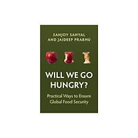 Cambridge University Press Will We Go Hungry? (inbunden, eng)