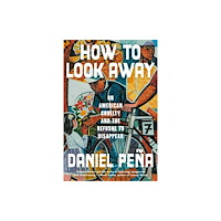 Random House USA Inc How to Look Away (inbunden, eng)