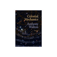 David R. Godine Publisher Inc Celestial Mechanics (häftad, eng)