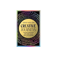 Manchester university press Creative Journeys (inbunden, eng)