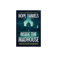 Mirror Books Inside the Madhouse (häftad, eng)