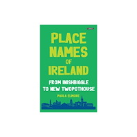 O'Brien Press Ltd Place Names of Ireland (inbunden, eng)