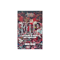 Quercus Publishing The Kop (häftad, eng)