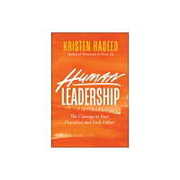 John Wiley & Sons Inc Human Leadership (inbunden, eng)
