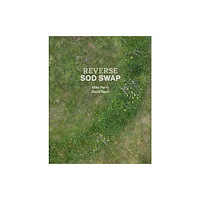 Little Toller Books Reverse Sod Swap (häftad, eng)