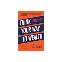 Sound Wisdom Think Your Way to Wealth (häftad, eng)