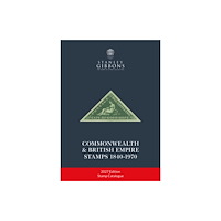 Stanley Gibbons Limited 2027 COMMONWEALTH & EMPIRE STAMPS 1840-1970 (häftad, eng)