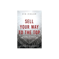 Sound Wisdom Sell Your Way to the Top (häftad, eng)