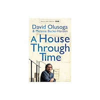 Pan Macmillan A House Through Time (häftad, eng)