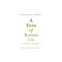 Rowanvale Books A Twist of Rotten Silk or Words to That Effect (häftad, eng)