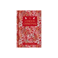 The History Press Ltd A London Christmas (inbunden, eng)