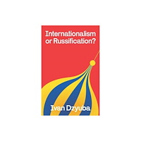 Resistance Books Internationalism or Russification (häftad, eng)