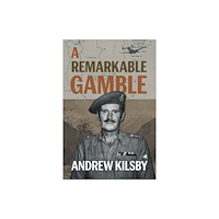 Chiselbury Publishing A Remarkable Gamble (häftad, eng)