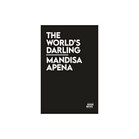Bad Betty Press the world's darling (häftad, eng)