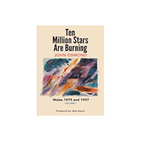 The Hmm Foundation Ten Million Stars Are Burning - Wales 1979 and 1997, Volume I (häftad, eng)