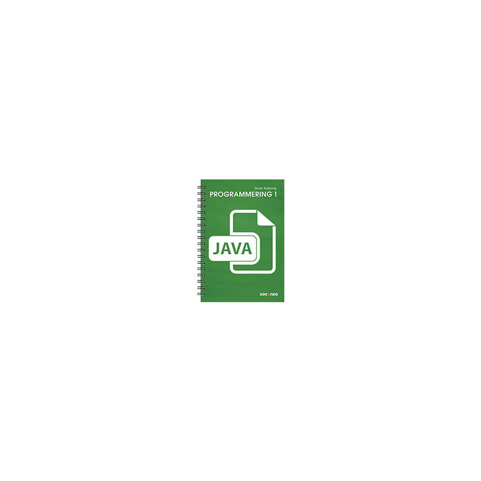 Programmering Nivå 1 med Java (bok, spiral) - Köp online hos Kontorsboden